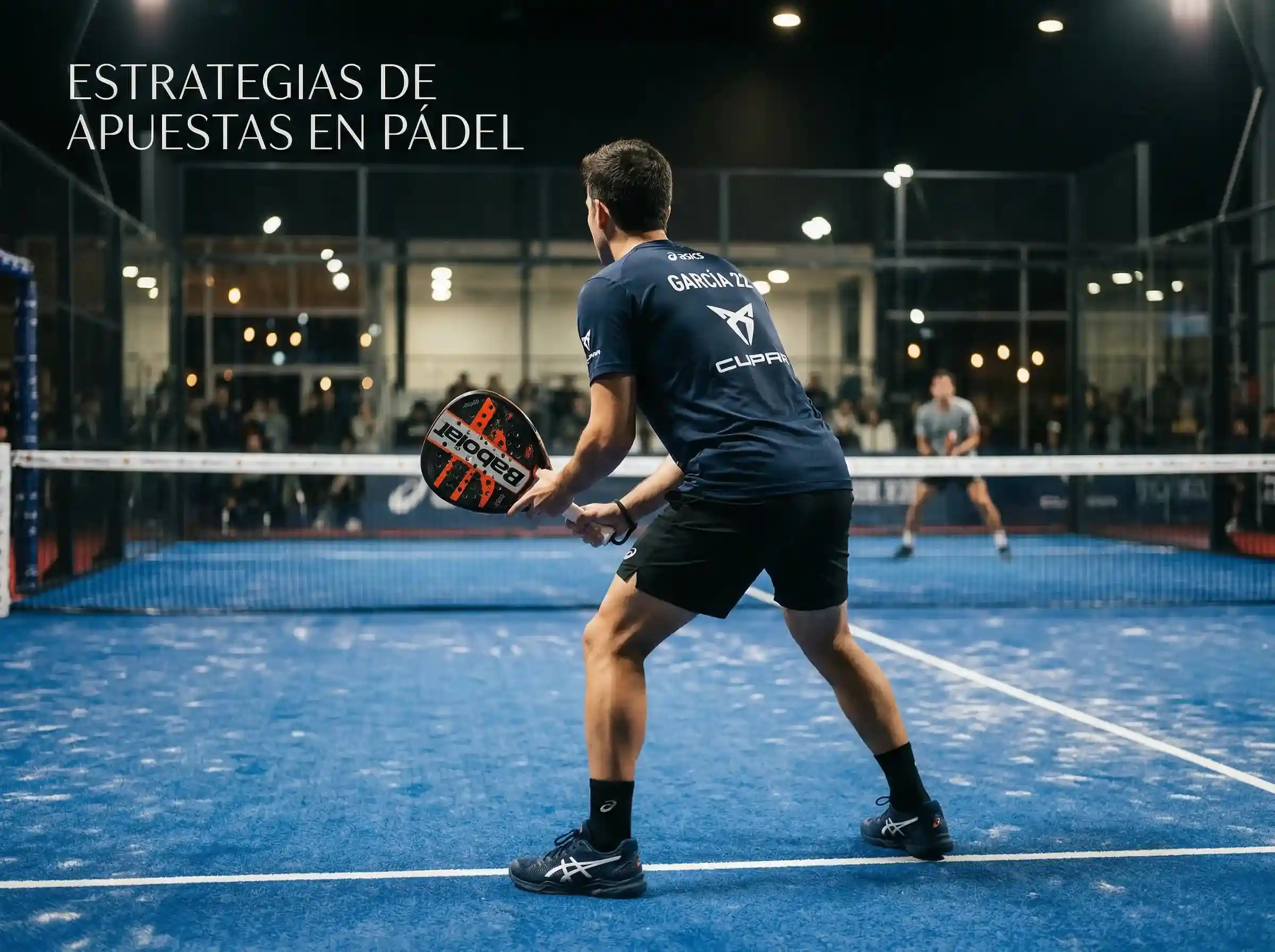 Estrategias Apuestas Pádel 2025 – Bankroll y Métodos | PUNTOPALA